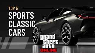 Top 5 Sports Classic cars in GTA Online