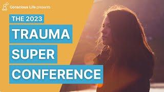 2023 Trauma Super Conference | Free & Online | February 13 - 19