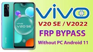 Vivo V20 SE FRP Bypass Without PC 2022 | Vivo V2022 Google Account Unlock Android 11