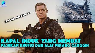 TIGA ELEMEN PASUKAN KHUSUS BERGERAK DI LAUTAN LEPAS !!! - Alur Cerita Film