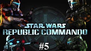 Star Wars. Republic Commando. #5. Внедрение на главный корабль. Прохождение без комментариев