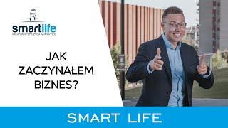 Jak zacząć biznes bez pieniędzy? Biznes od zera w praktyce. [SMARTLIFE]