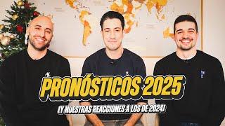 REVISAMOS NUESTROS PRONÓSTICOS DEL 2024... Y DAMOS LOS DEL 2025!