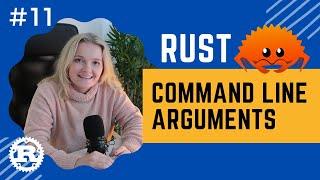 Rust Crash Course | #11 Command Line Arguments