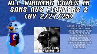 All Working Codes in Sans Aus Fighter 2 (By 2/27/25)