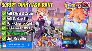 NEW!! Script Skin Fanny Aspirant No Password | Full Effect | Latest Patch