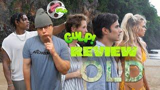 "Old" (Cinema Gulp review)