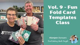 Fun Fold Card Making Class Vol 9