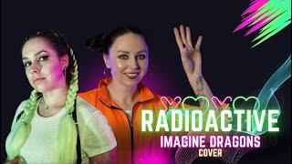 Radioactive - Imagine Dragons (Cover) feat @ZhenyaFrantseva