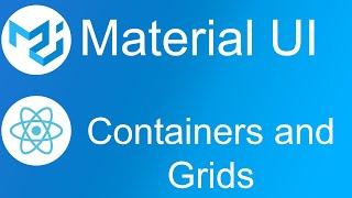 Material UI - Containers and Grids