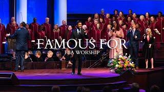 Famous For | FBA Worship