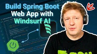 Build a Spring Boot Web App with Windsurf AI