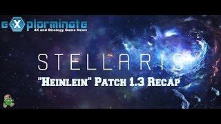 Stellaris Patch 1.3 "Heinlein" Recap