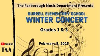 Burrell School Concert, Grades 1 & 3 • 2/5/25