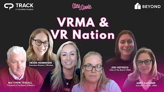 One Industry, One Mission: The Power of Partnership Between VRMA & VR Nation