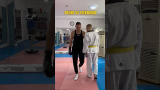Boxing VS Taekwondo #boxing #taekwondo #mma #martialarts