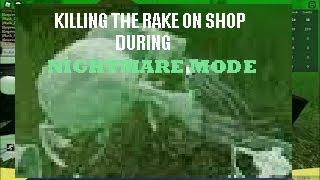 Killing The Rake on Shop During NIGHTMARE MODE - The Rake Fan Remake (Roblox)