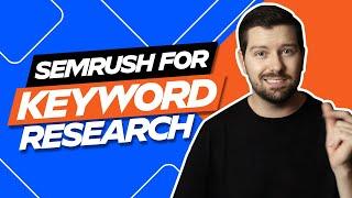 Semrush Keyword Research Made EASY in 2024