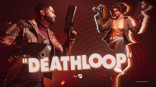 Deathloop (Blind Live Stream)  - Part 12 (Part 2 of 3): Too Many Stupid Deaths!