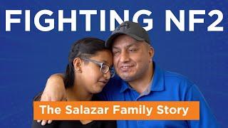 Fighting NF2 | The Salazar Family Success Story