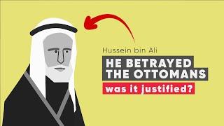 The Arab Revolt: Hussein bin Ali's Quest Against the Ottomans