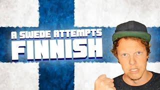 A SWEDE TRYING TO SPEAK FINNISH