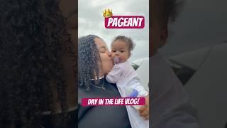 Pageant Vlog  #ftm #momlife #dayinmylife #short #shorts #sahm #momvlog #pageantlife #ditl #mom