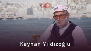 Kayhan Yıldızoğlu | Film Gibi Hayatlar