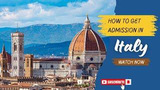 How to get admission in Italy