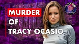 The Murder of Tracy Ocasio | True Crime Documentary 2024