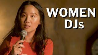 Women Are the Best DJs | Leslie Liao Comedy