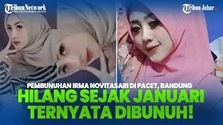 TERNYATA IRMA NOVITASARI DIBUNUH! Makamnya di Pacet Dibongkar Polresta Bandung Pelaku Ditangkap