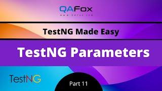 Parameters in TestNG (TestNG - Part 11)