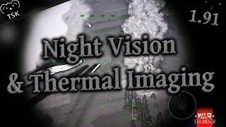 War Thunder Does Night Vision! Thermal Sights & Turning Off Tank Engines in Upate 1.91