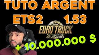 TUTO FACILE ARGENT ILLIMITÉ - ETS2 1.53