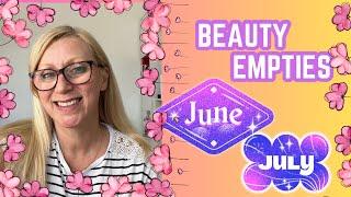 BEAUTY EMPTIES JUNE & JULY 2024