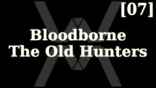 Bloodborne: The Old Hunters [07] - Запретный Лес / Forbidden Woods