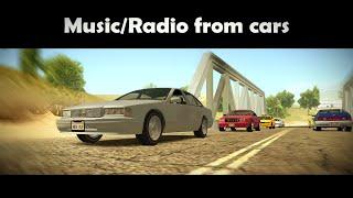 GTA San Andreas Music/Radio from cars mod