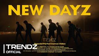 TRENDZ(트렌드지) 'NEW DAYZ' Special Performance Video