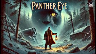  Panther Eye: A Gripping Mystery Adventure! 