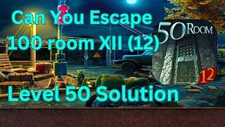 Can you escape the 100 room 12 Level 50 Solution