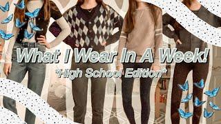 What I Wear In A Week! *High School Edition* 2022!!