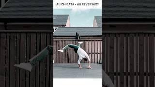 Au Chibata + Au Reversao?