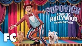 Popovich: Road To Hollywood | Full Comedy Movie | Free HD Slapstick Animal Pet Circus Film | FC