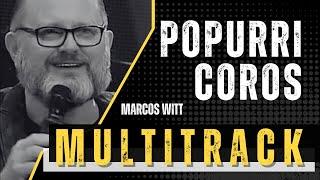 POPURRI COROS - Marcos Witt | Secuencia y Acordes para Alabanza y Adoración | Multitrack