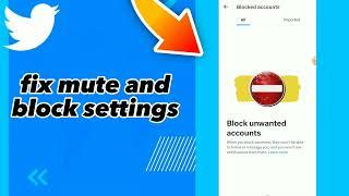 How To Mute And Block Settings On Twitter App 2023