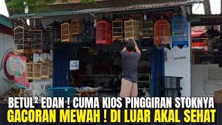 BETUL² EDAN ! CUMA KIOS PINGGIRAN STOKNYA GACORAN MEWAH ! PANTESAN DI CARI