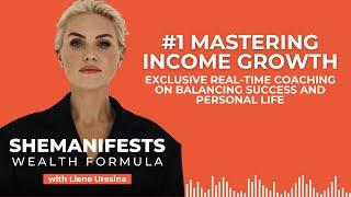 #1 Mastering Income Growth: Exclusive  Coaching on Balancing Success and Personal Life