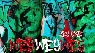 Jey One - Wey Wey Wey (Video Oficial)