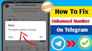 How To Fix Telegram This Phone Number is Banned 2025.Fix telegram banned number [Recover] New Update